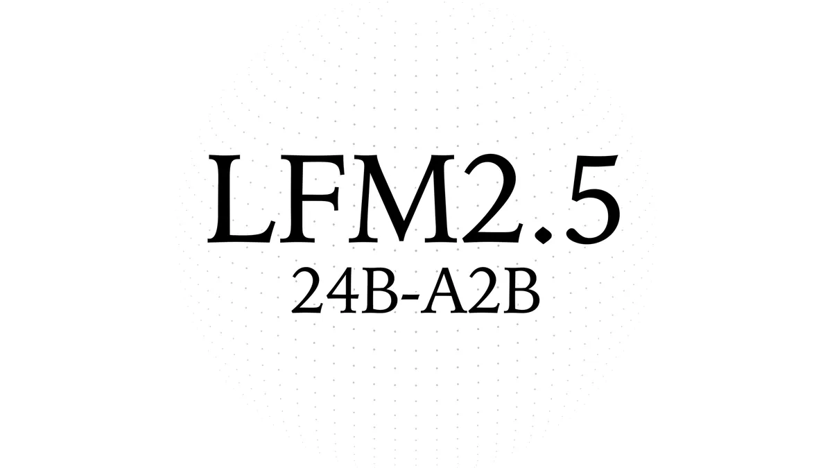 Illustration from Hugging Face: Liquid AI releases LFM2.5-24B-A2B, an open-weight reasoning model that activates about 2B parameters per token for on-device agents